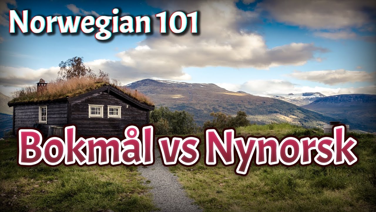Bokmål vs Nynorsk