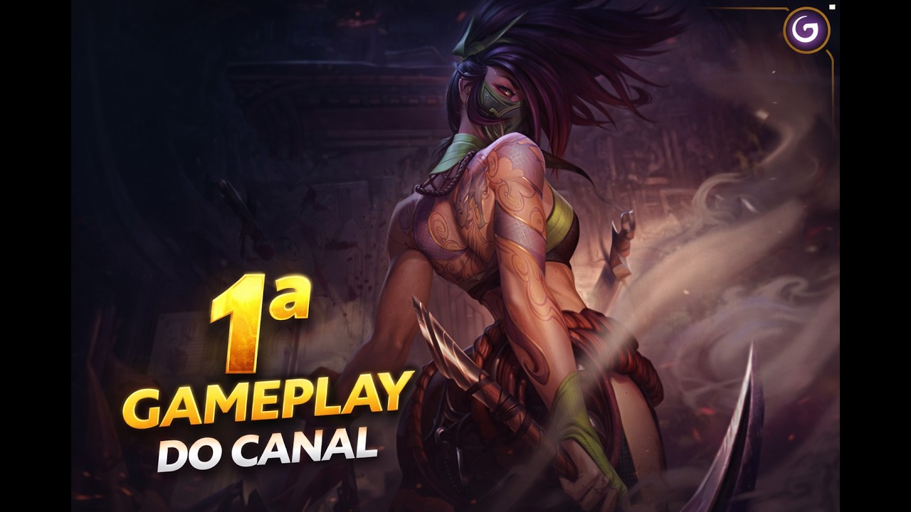 Primeira gameplay do canal! Jogando de Akali