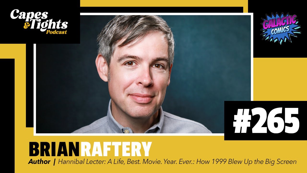 #265: Brian Raftery - Author of Hannibal Lecter: A Life