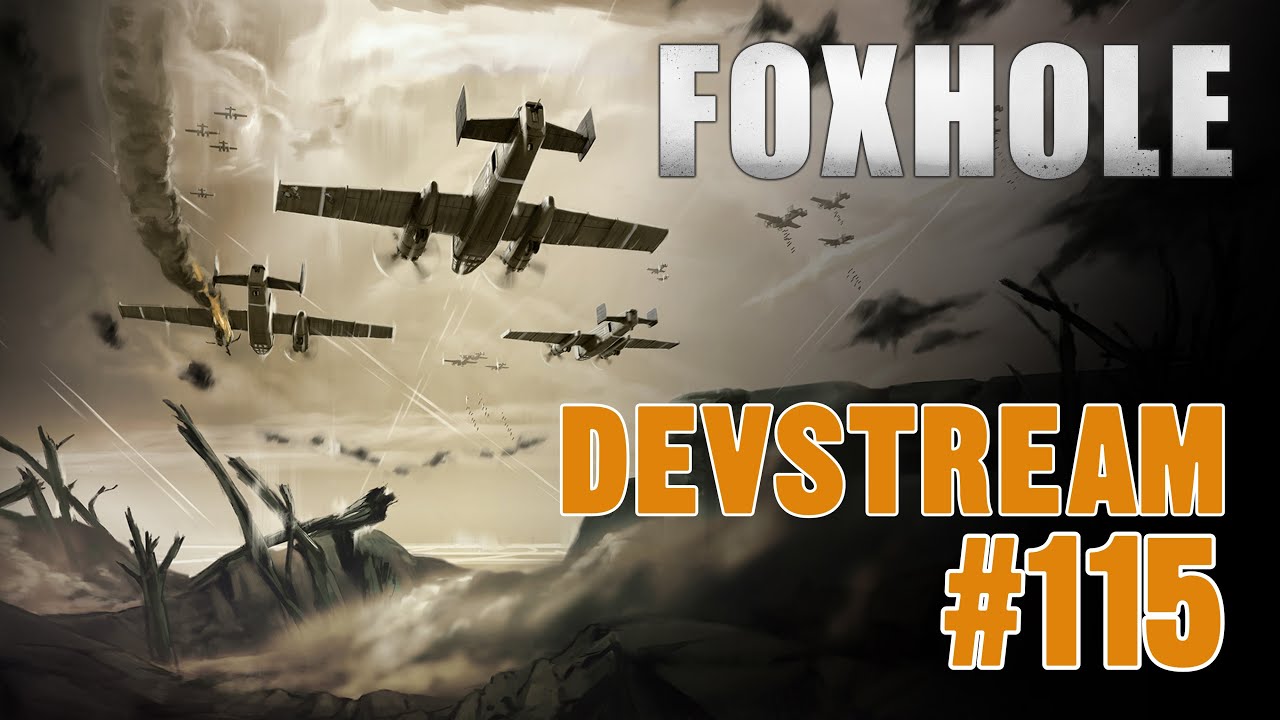 Foxhole Devstream #115 - Airborne Preview