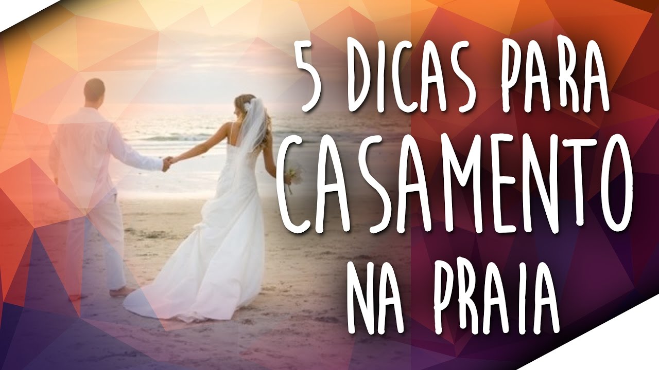 5 Dicas para Casamento na Praia