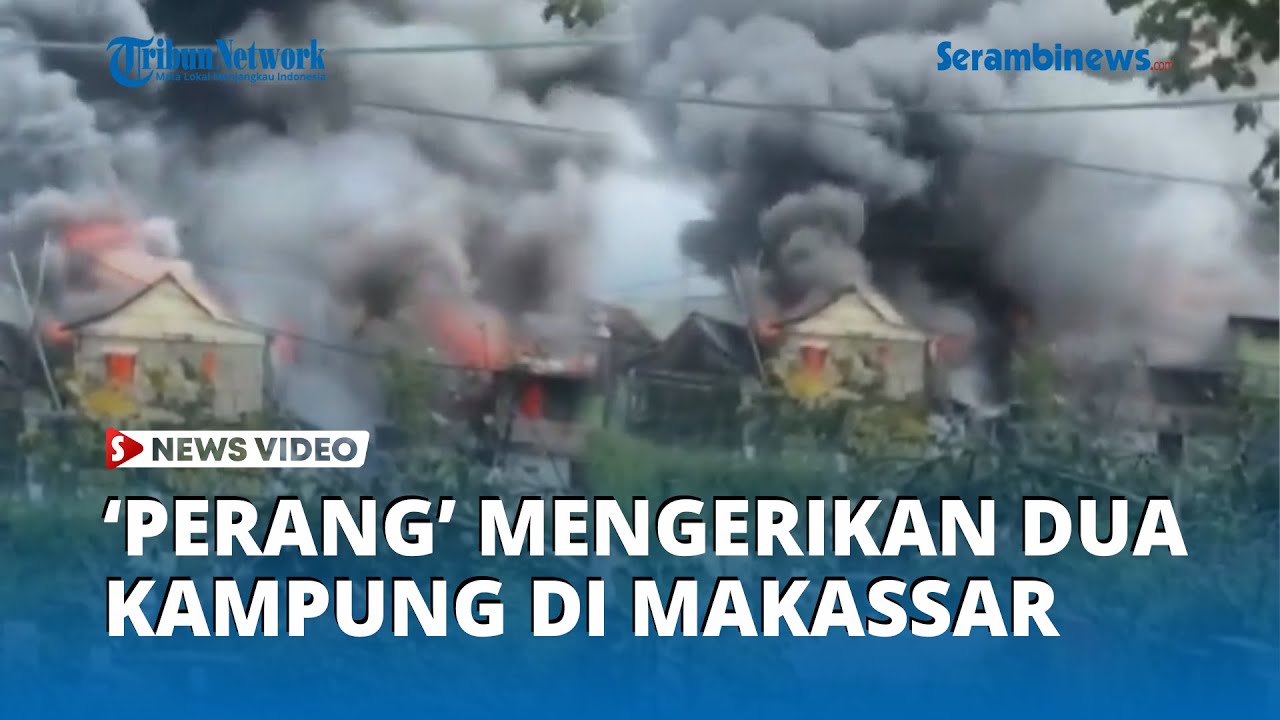 Mencekam! Detik-detik 'Perang' Mengerikan di Makassar, Pemuda Dua Kampung Saling Serang