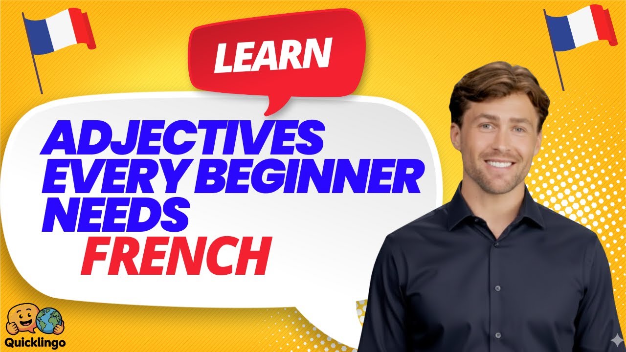 [A1] Top 20 French Adjectives Every Beginner Needs