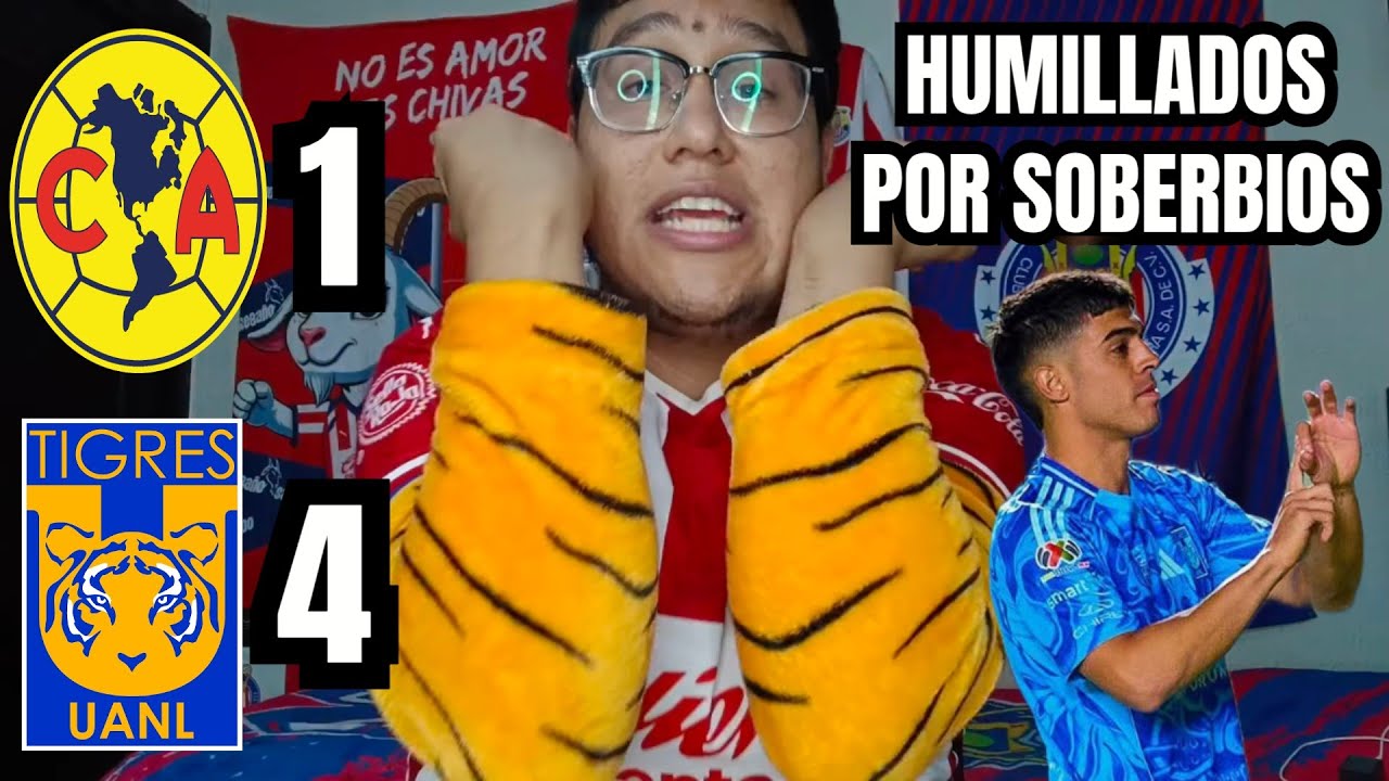 HUMILLADOS POR SOBERBIOS!!! Reacción a América 1 vs Tigres 4 | Goool Gress