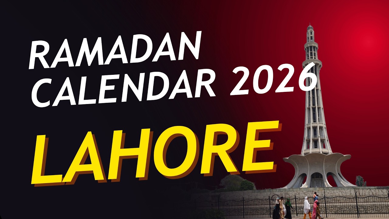 Ramadan Calendar 2026 Lahore | Sehri & Iftar Time Today | Ramadan Timetable Pakistan