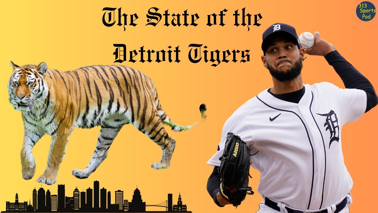 Current State of The Detroit Tigers, BASEBALL POD
