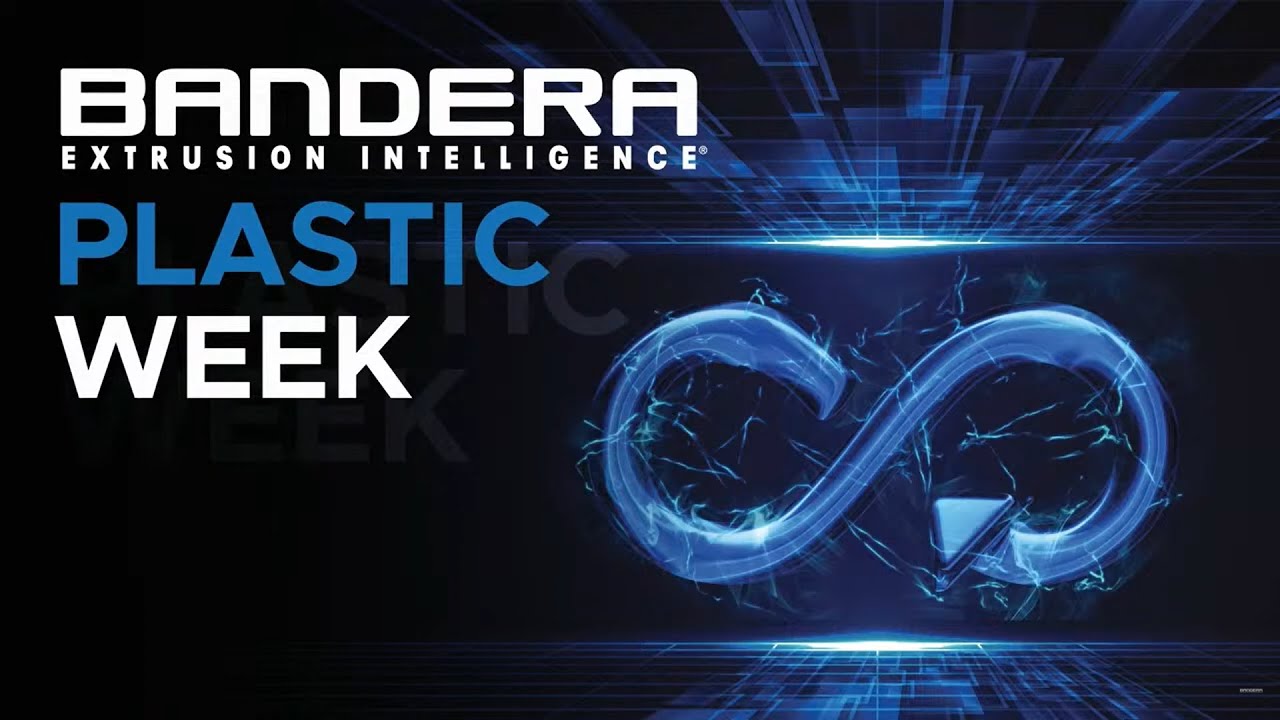 Bandera Plastic Week - Blown Film - 21 June 5:00 PM (CEST)