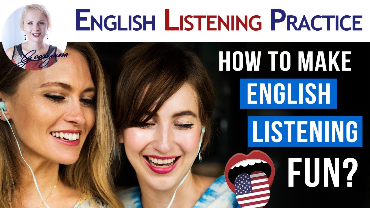 010 How to make Listening in English Fun?