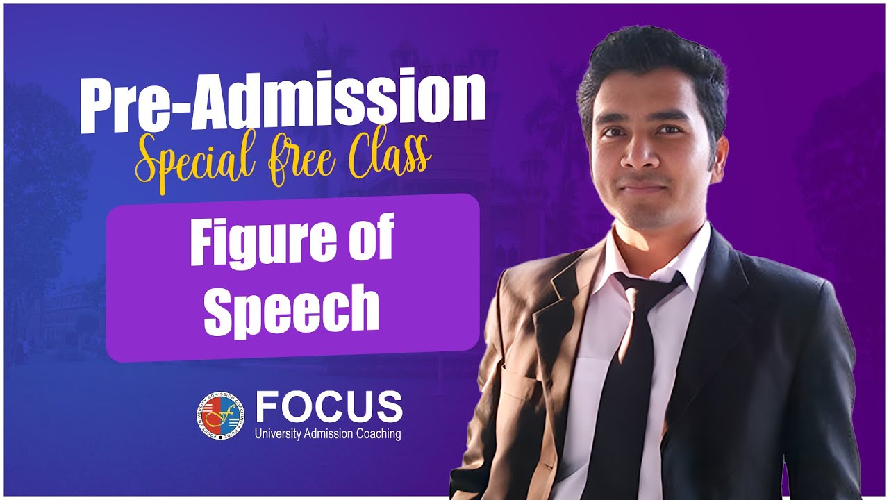 Figure Of Speech | Pre-admission Course 2025 | বিশ্ববিদ্যালয় ভর্তি পরীক্ষার আগাম প্রস্তুতি | Focus