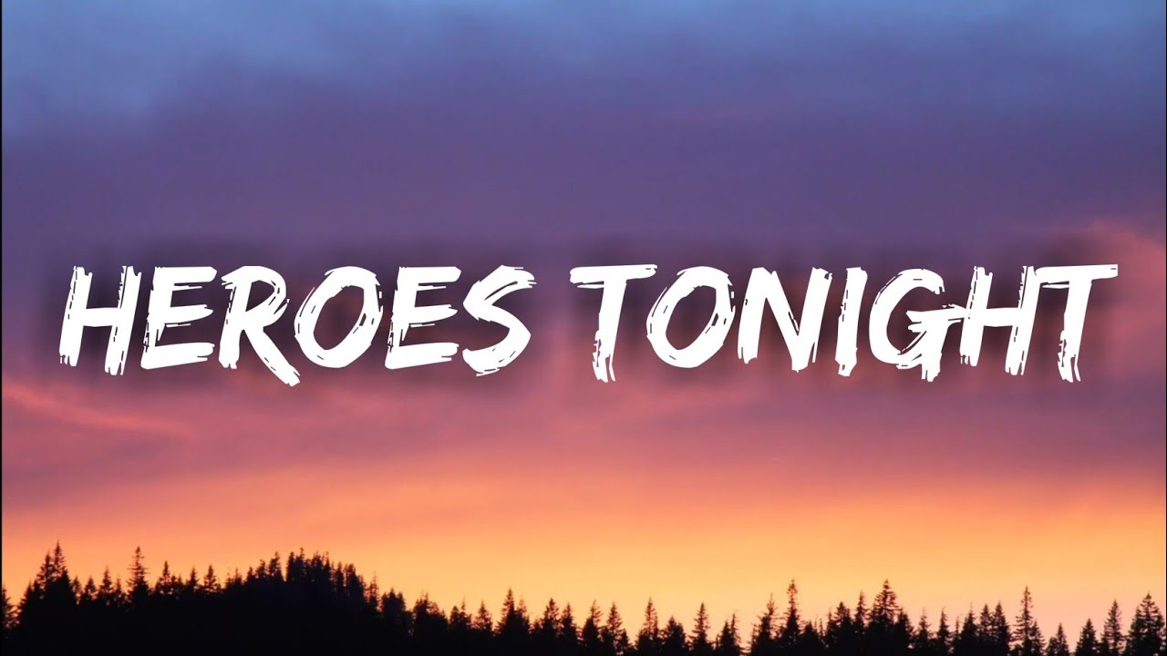 Heroes Tonight - Janji feat. Johnning (Lyrics)