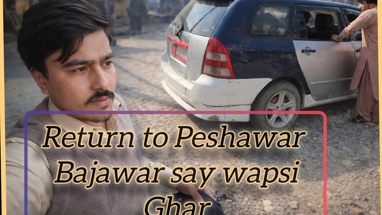 Return to Peshawar||bajawar say wapsi🤗👍 ghar#ViralVideo#Trending#YouTubeShorts#ShortsFeed