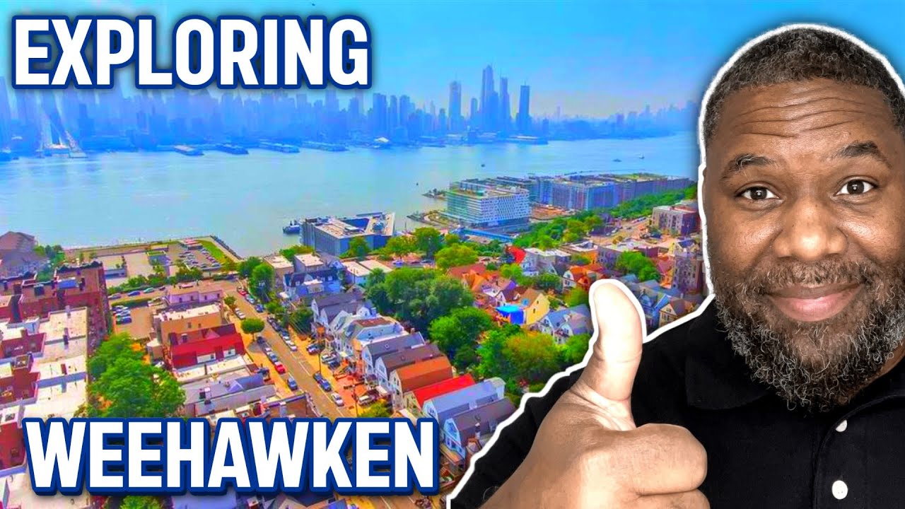 Exploring Weehawken | Moving to Weehawken New Jersey | New Jersey Living