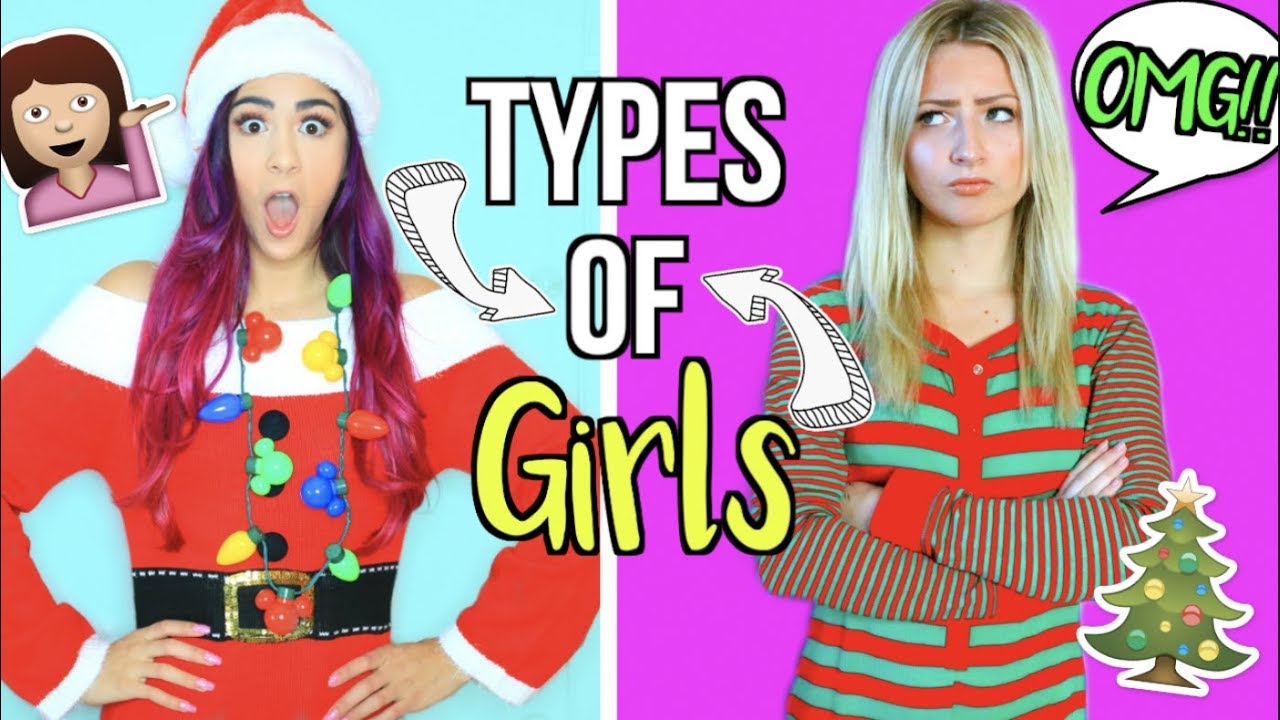 2 Types of Girls During the Holidays