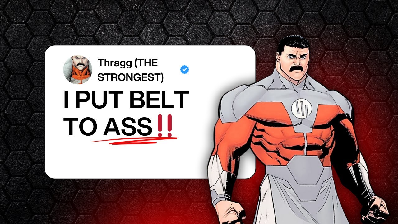 Thragg : The ABSOLUTE Menace Of Invincible | A Reflection 
