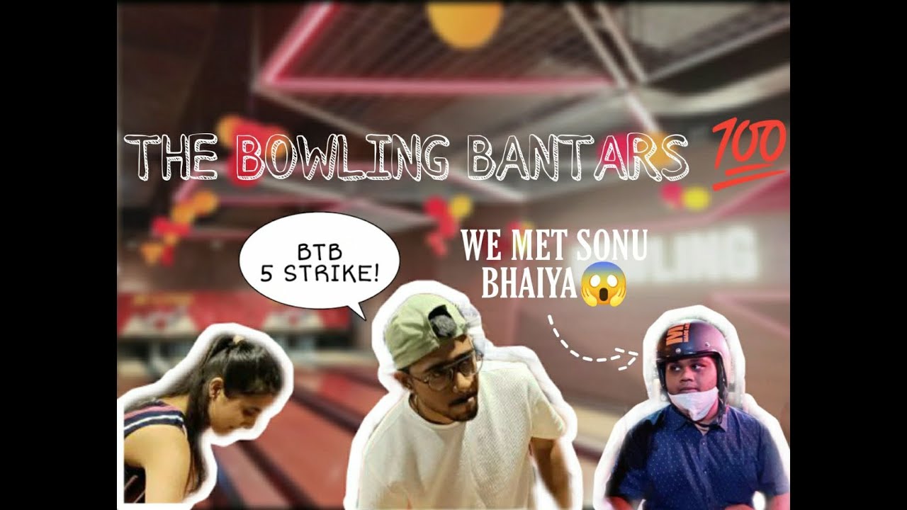 Bowling With Friends We met Sonu bhaiya Vishal Ladha Vlogs Funny Vlogs