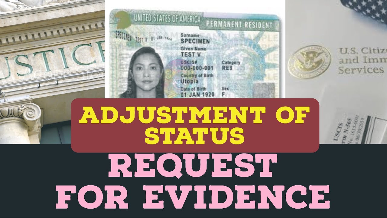 Adjustment Of Status RFE's -   Avoiding Them & Dealing with Them