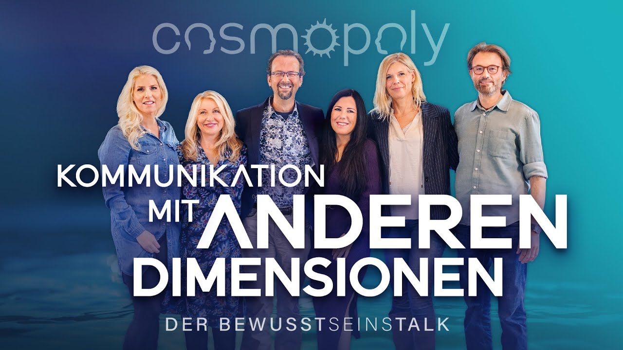 Kommunikation mit anderen Dimensionen // COSMOPOLY Bewusstseinstalk - Cosmic Cine TV & Mystica TV
