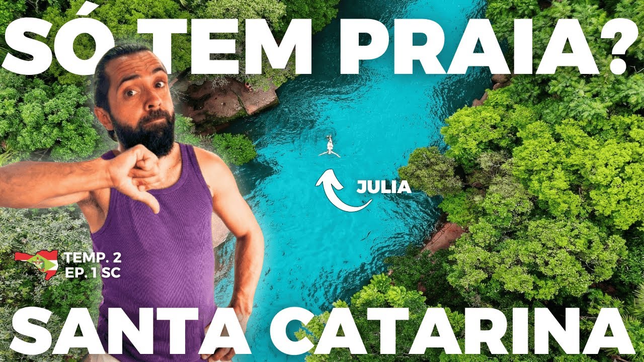 SANTA CATARINA NÃO É O QUE VOCÊ IMAGINA