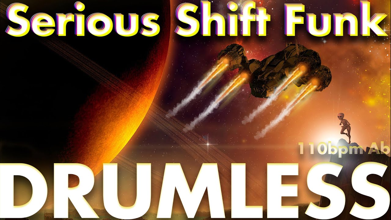 Serious Shift Funk -Drumless Track-//110bpm Key=Ab