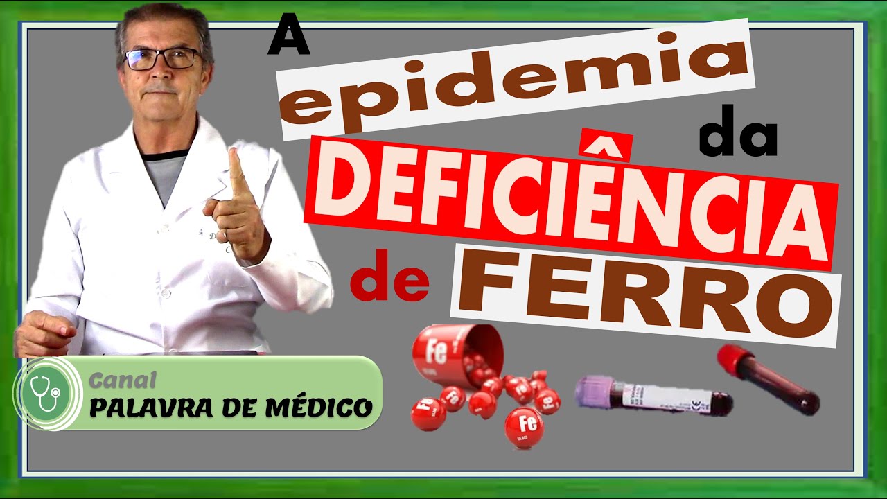 DEFICIÊNCIA DE FERRO: UMA EPIDEMIA?
