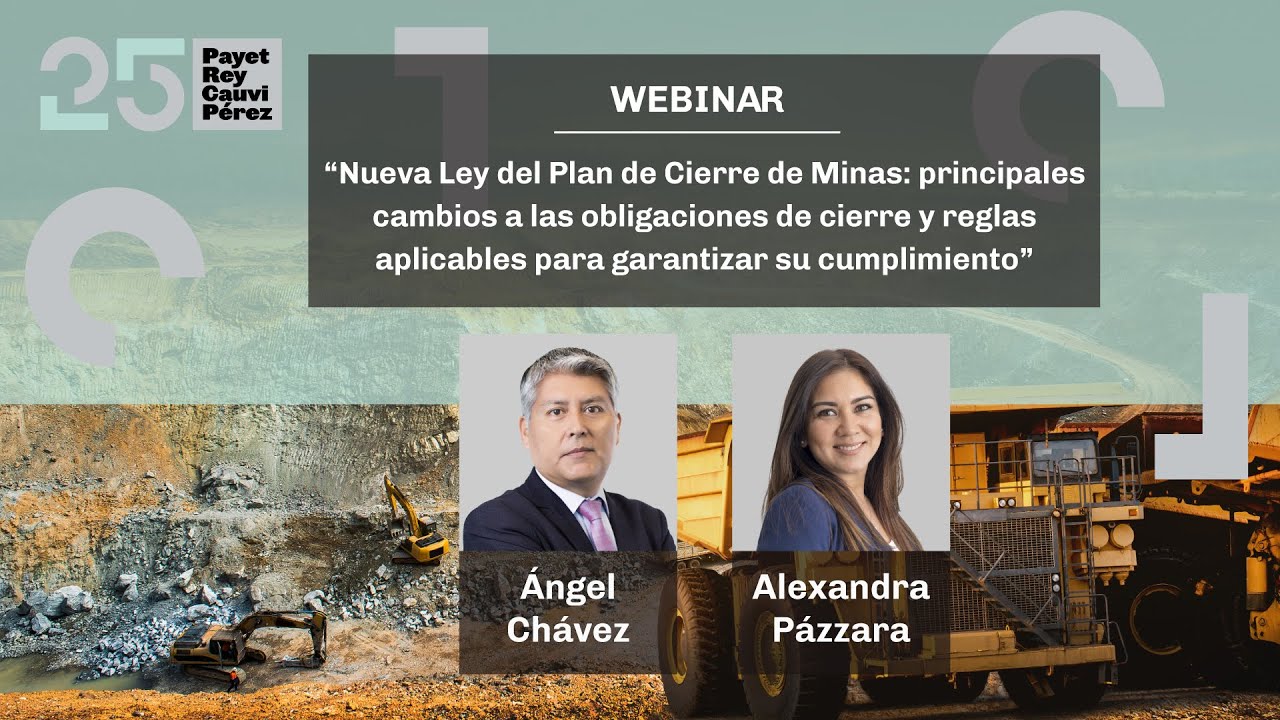 Webinar Minero &ldquo;Nueva Ley del Plan de Cierre de Minas