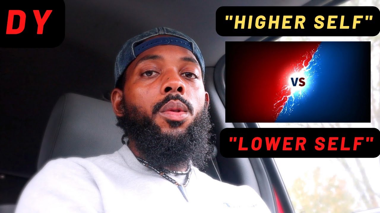 The Higher Self ⚡️ VS ⚡️ The Lower Self