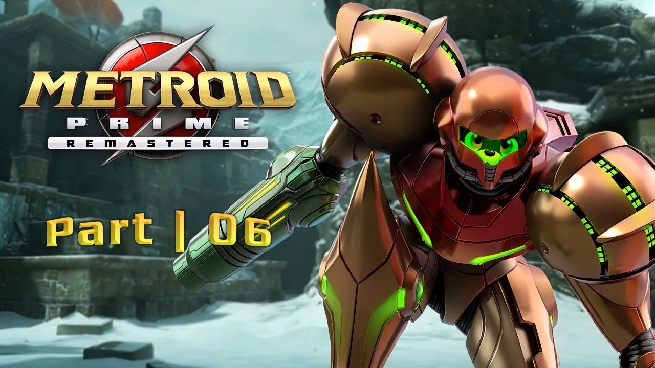 Metroid Prime Remastered | Part 06