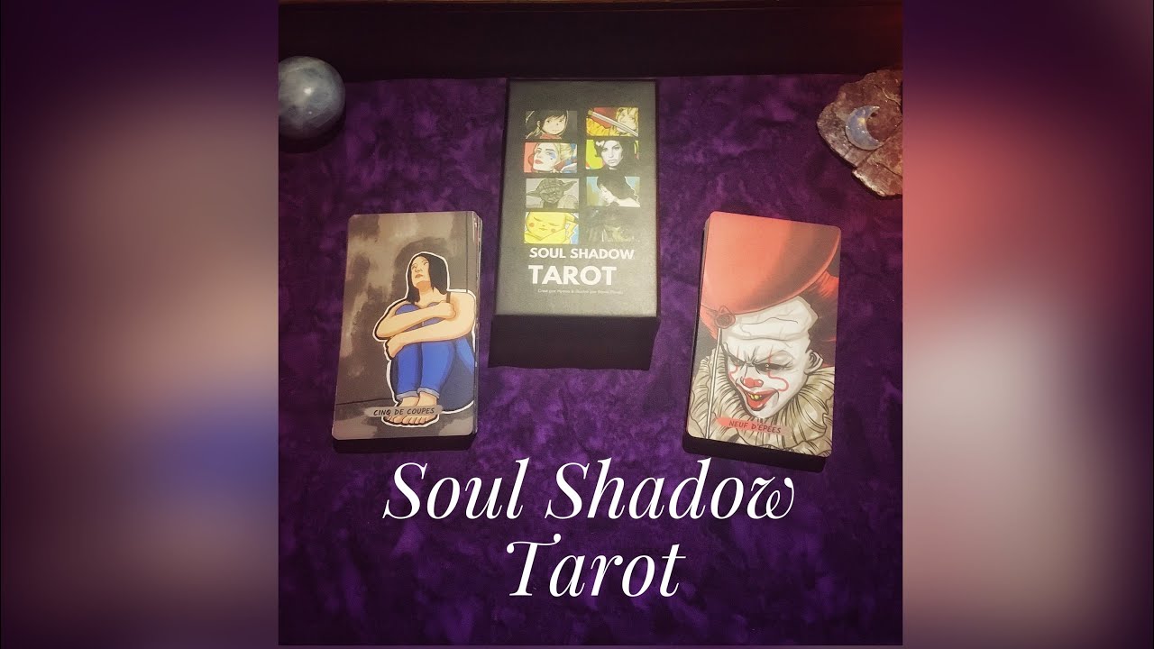 Soul Shadow Tarot Unboxing