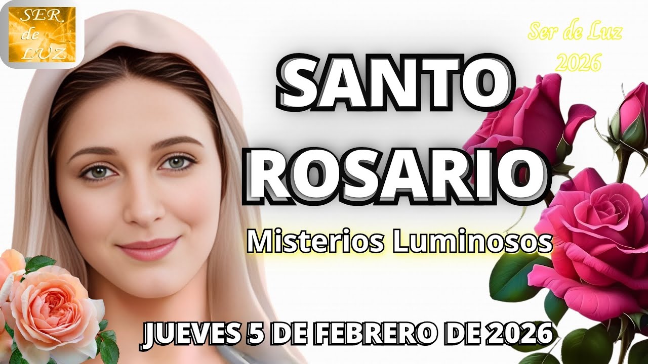 Santo Rosario de Hoy Jueves 5 de Febrero de 2026 🔆Misterios Luminosos 📿Rosario a la Virgen María