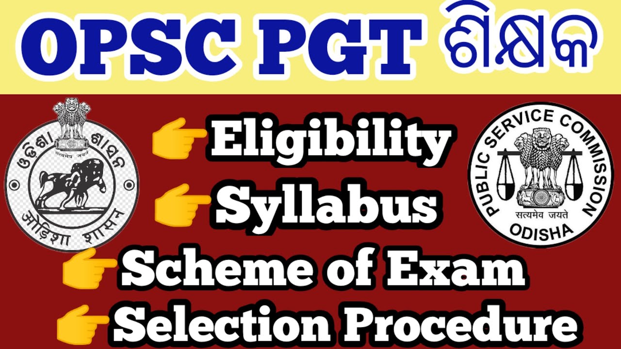 opsc pgt teacher recruitment||opsc pgt ||Eligibility, syllabus, selection procedure details||