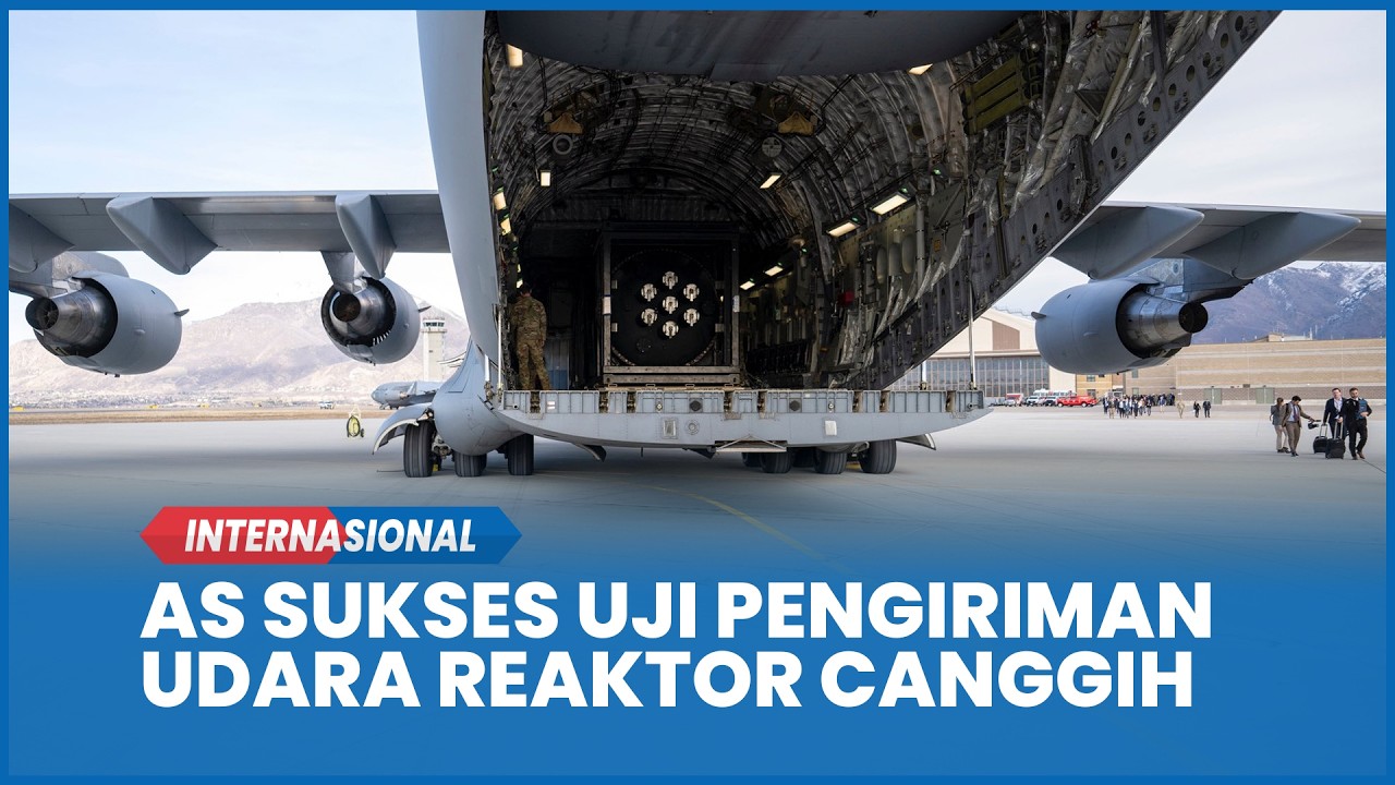 Era Baru Nuklir AS Dimulai, Pentagon Sukses Uji Pengiriman Udara Reaktor Canggih