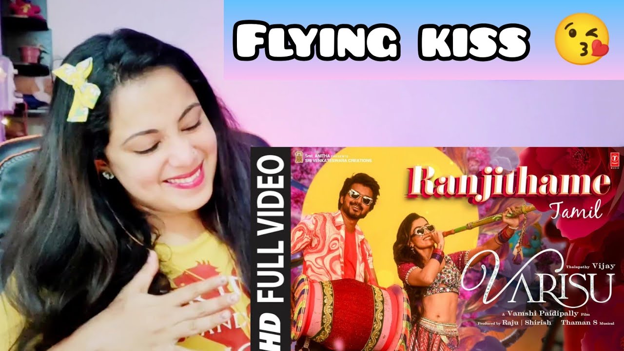 Full Video: Ranjithame Song -Varisu | Thalapathy Vijay | Rashmika | Vamshi Paidipally | Reaction