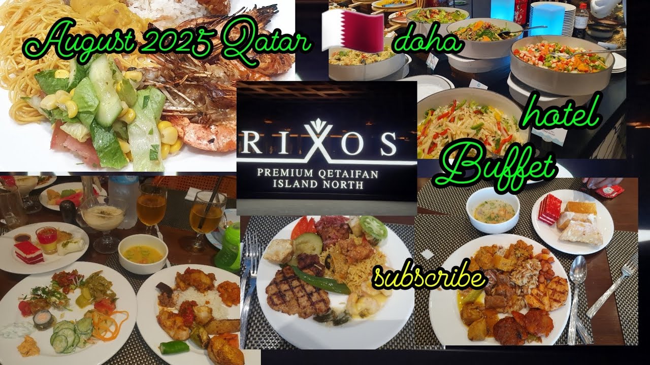 Rixos premium qetaifan island North Hotel buffet food Qatar  2025 August//@AARHOMELIFE 