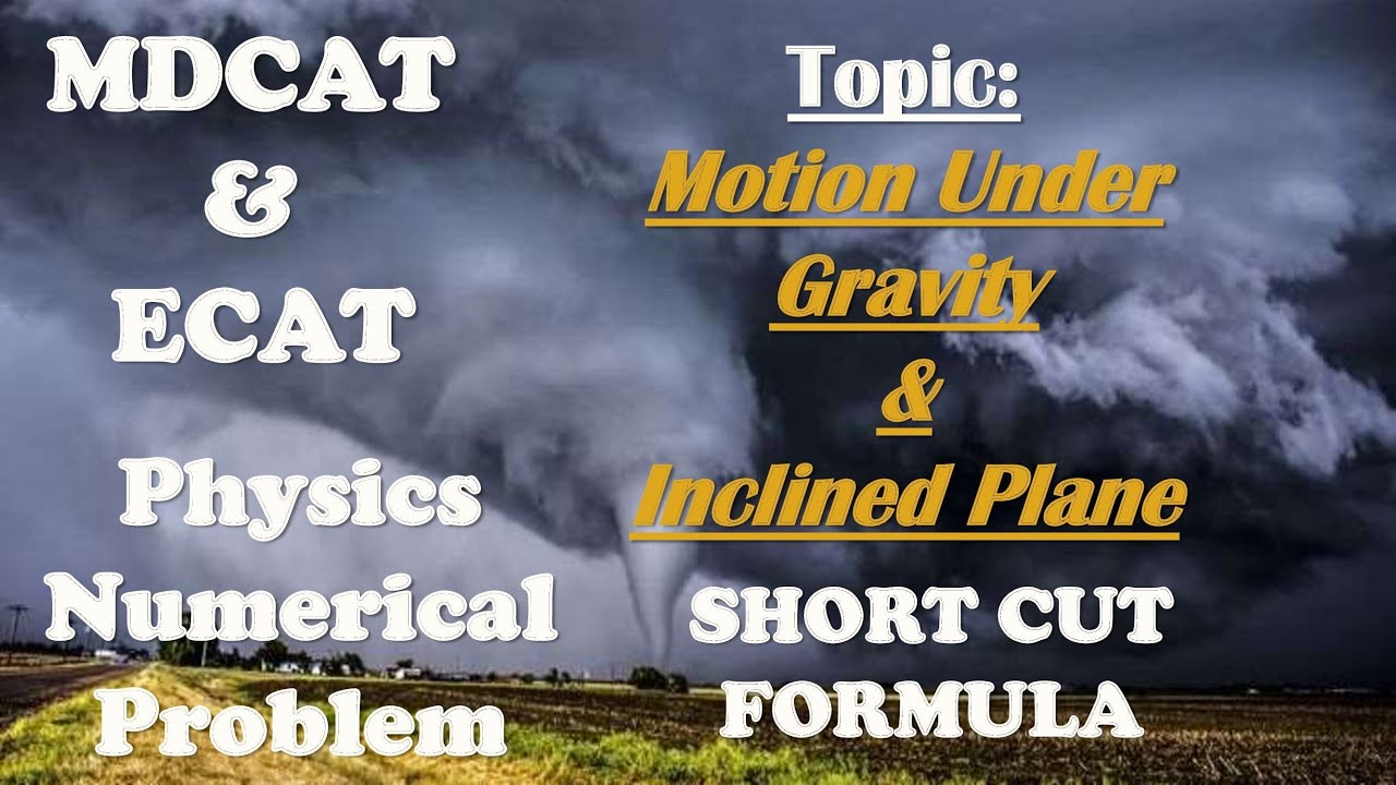 Physics Numerical | Short Cut Formula | Inclined Plane and Motion Under Gravity | MDCAT ECAT Physics