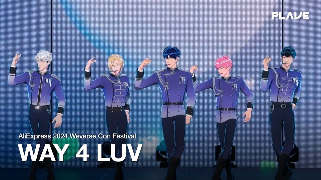 PLAVE(플레이브) 'WAY 4 LUV' | AliExpress 2024 Weverse Con Festival