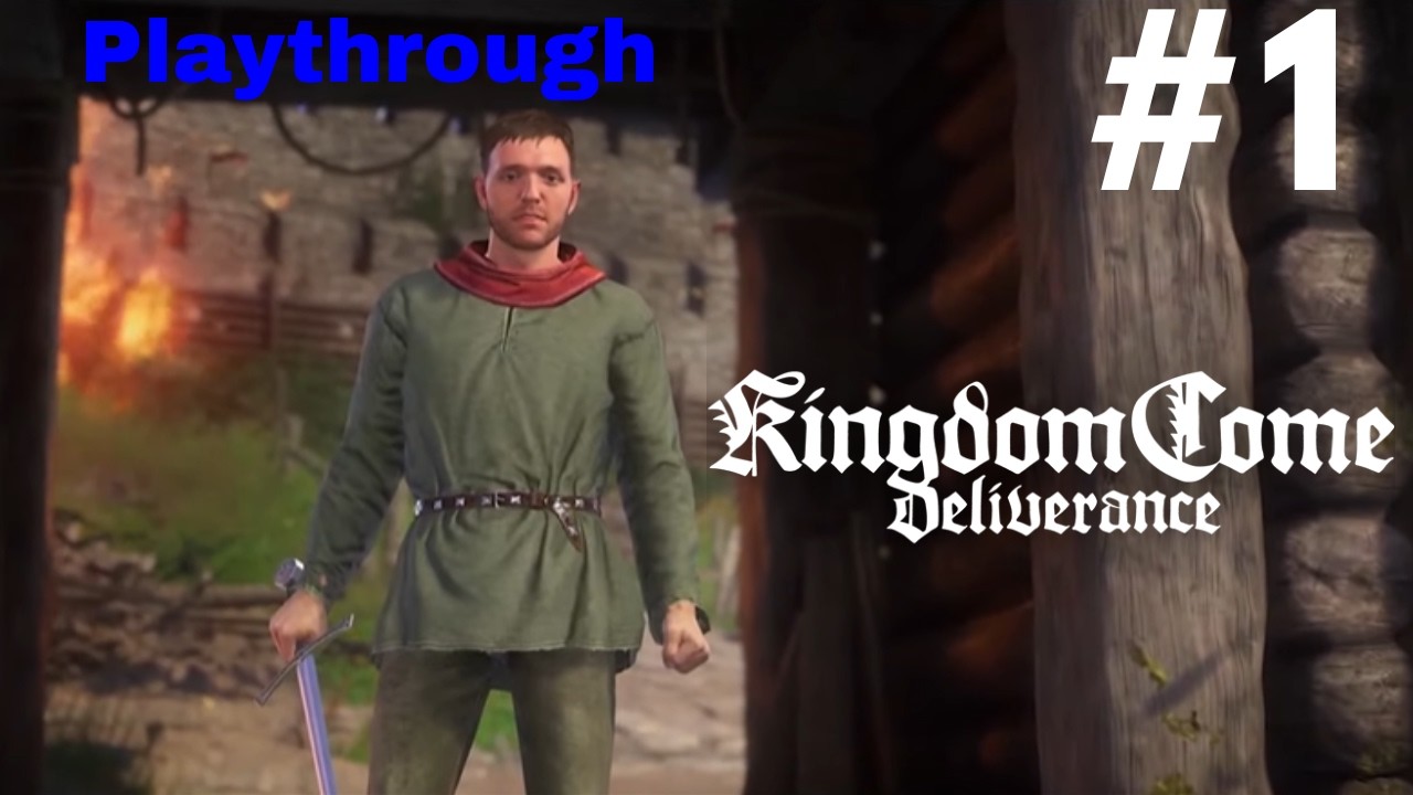 Kingdom Come: Deliverance Playthrough | Part 1