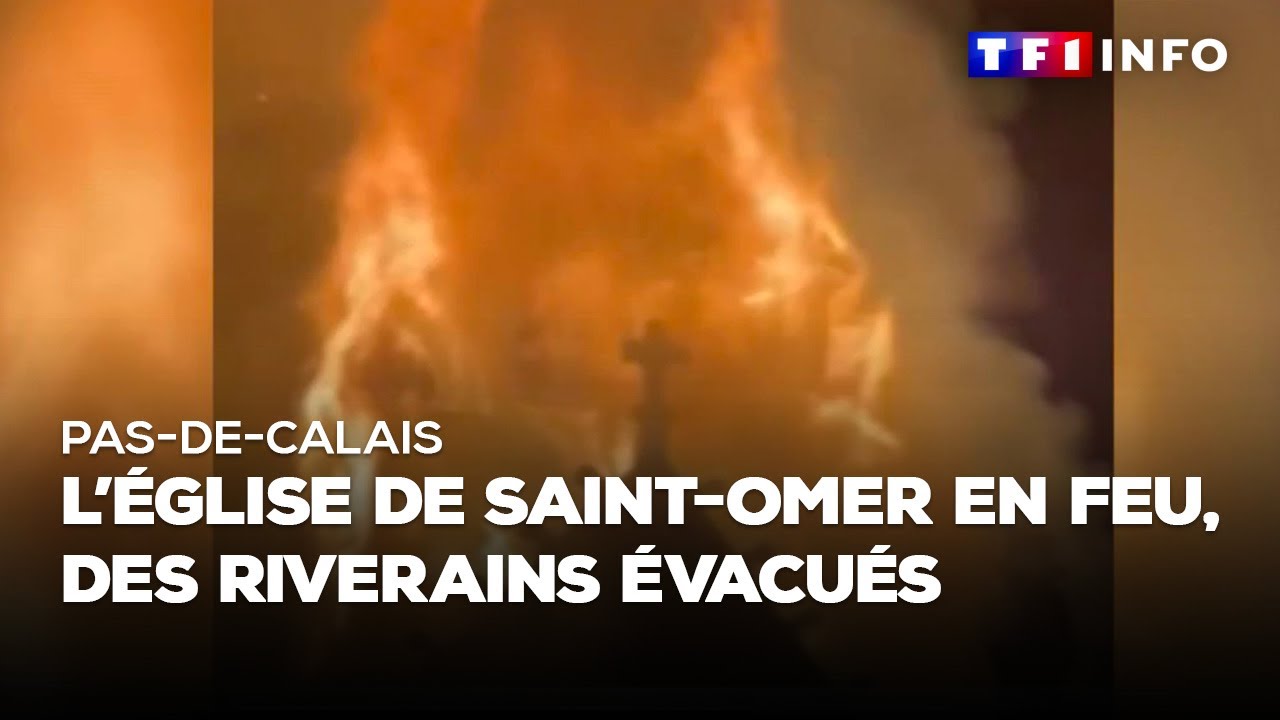 Pas-de-Calais : un incendie &agrave; l'&eacute;glise de Saint-Omer provoque l'effondrement du clocher