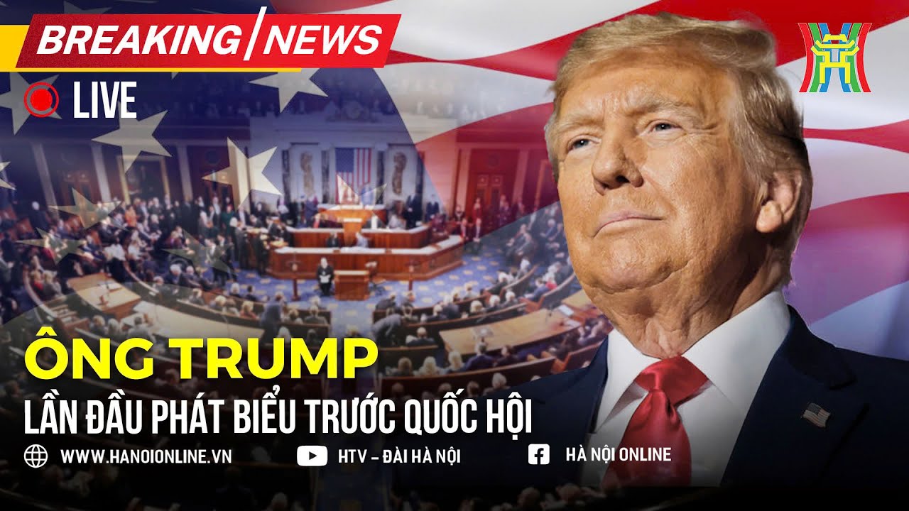 🔴 TRỰC TIẾP: Ông Donald Trump lần đầu tiên 'nói thẳng sự thật' trước Quốc hội Mỹ - Tiếng Việt