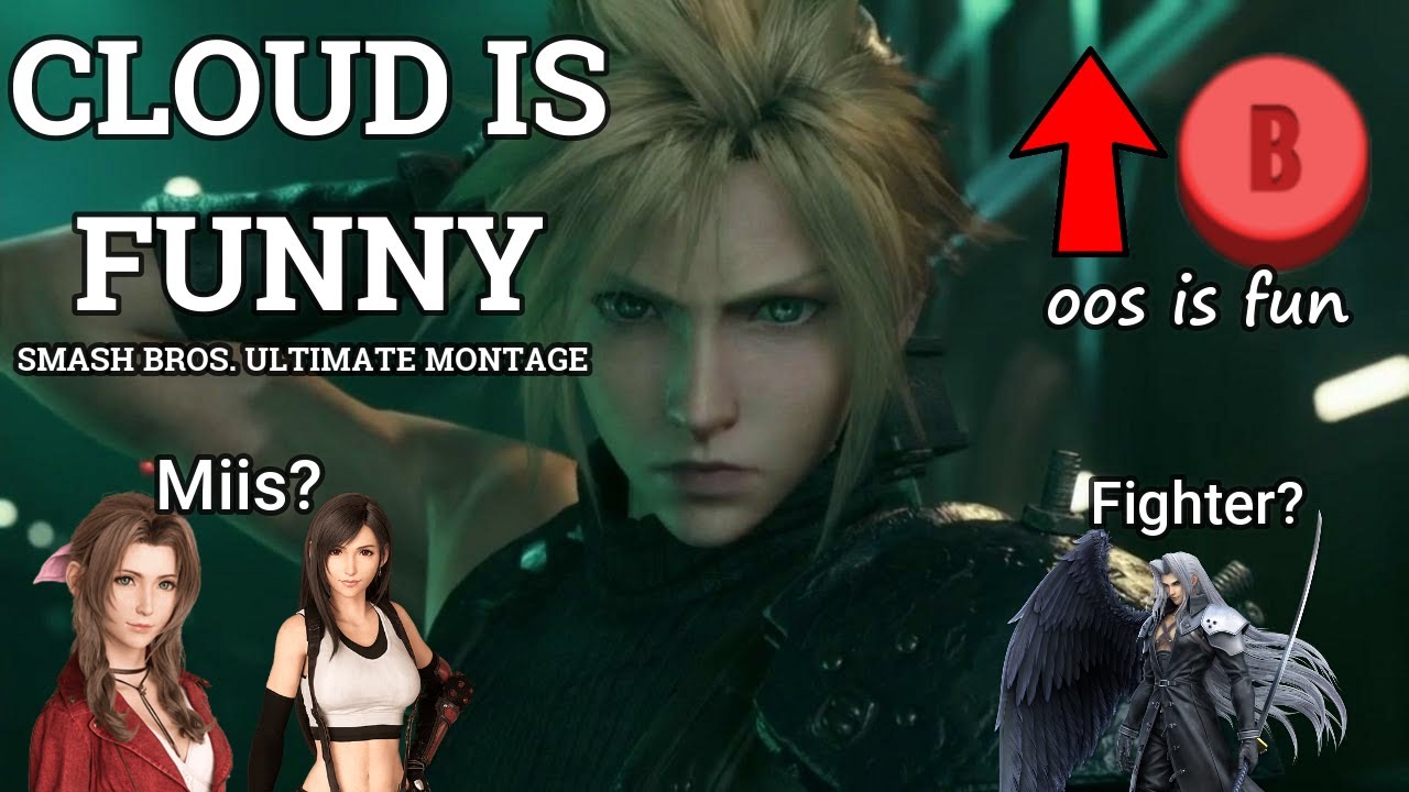 Cloud is Funny- Smash Bros. Ultimate Montage
