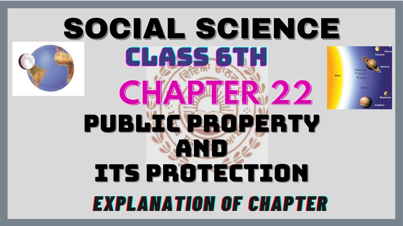 |CLASS 6TH|SOCIAL SCIENCE|PSEB|CHAPTER 22[ PUBLIC PROPERTY AND ITS PROTECTION]