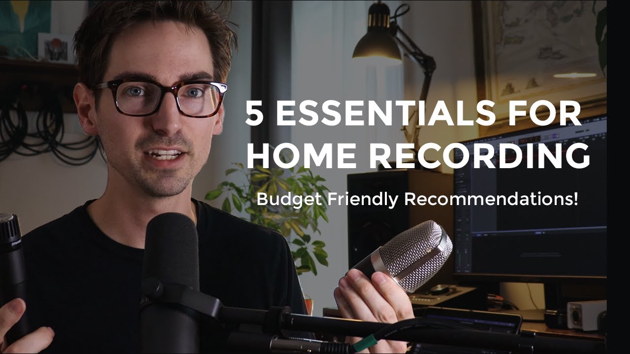5 Essentials For Home Recording - Budget Friendly Gear Recommendations!