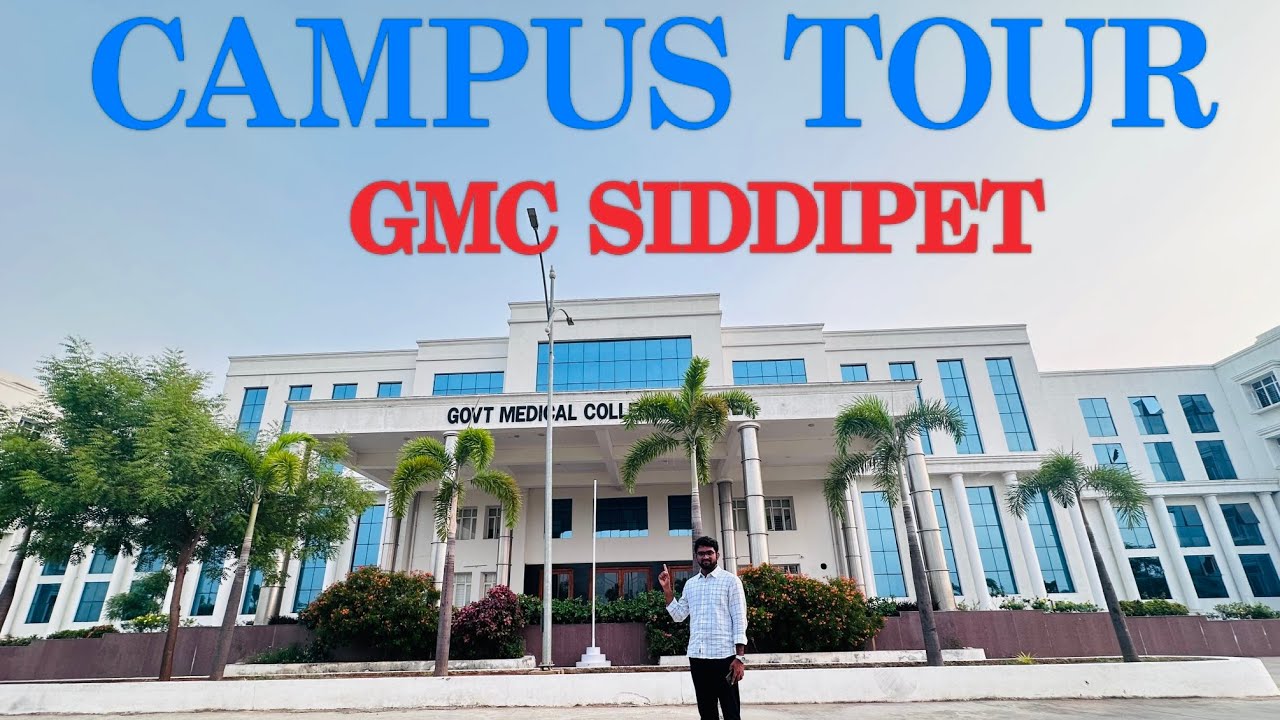 CAMPUS TOUR @ GMC SIDDIPET