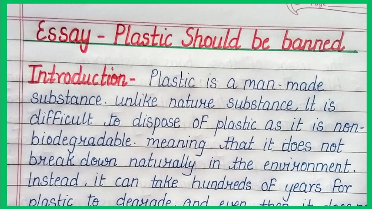 Essay on Plastic Should be banned |Should Plastic be banned essay in English| essay writing| essay