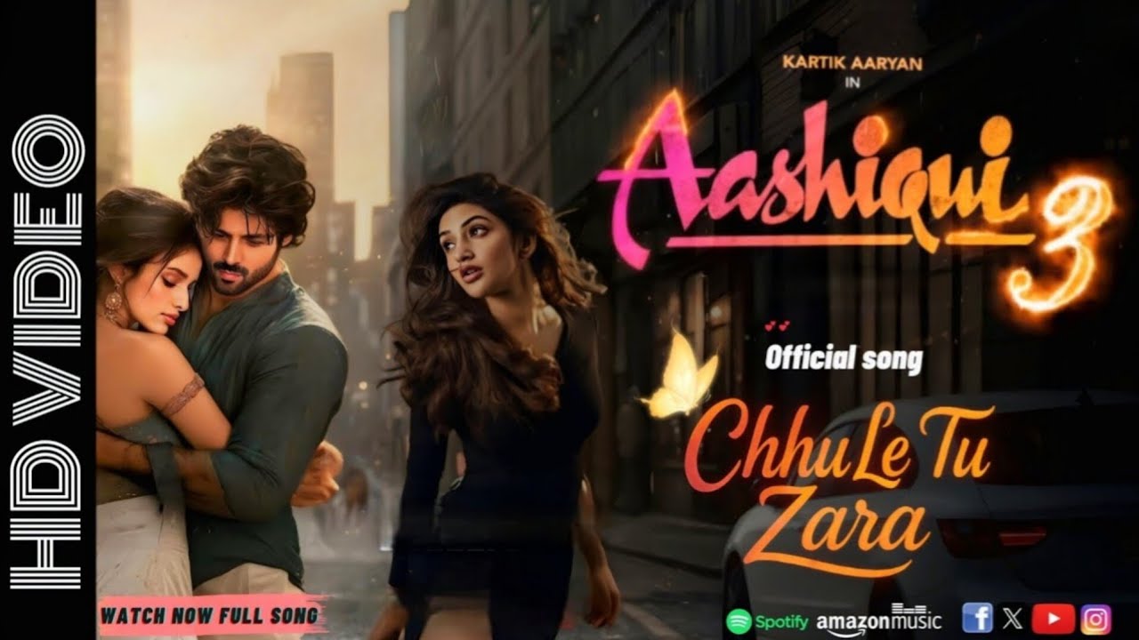 Aashiqui 3 | Chhu Le Tu Zara | Full song | Kartik Aryan | SreLeela | new release 2025