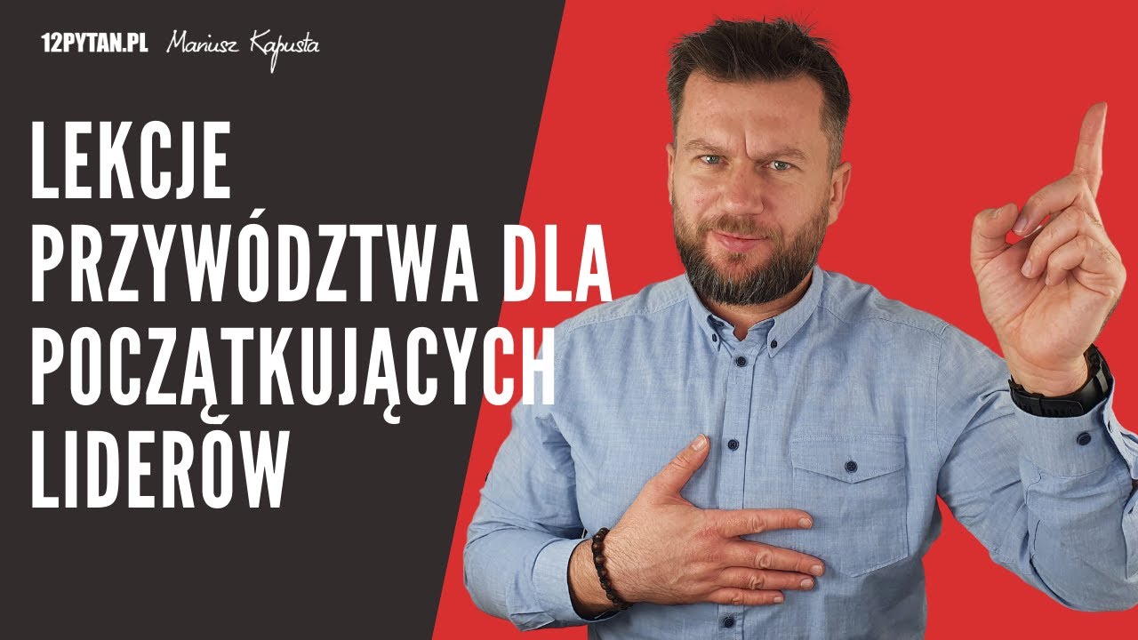 Lekcje przyw&oacute;dztwa dla początkujących #144