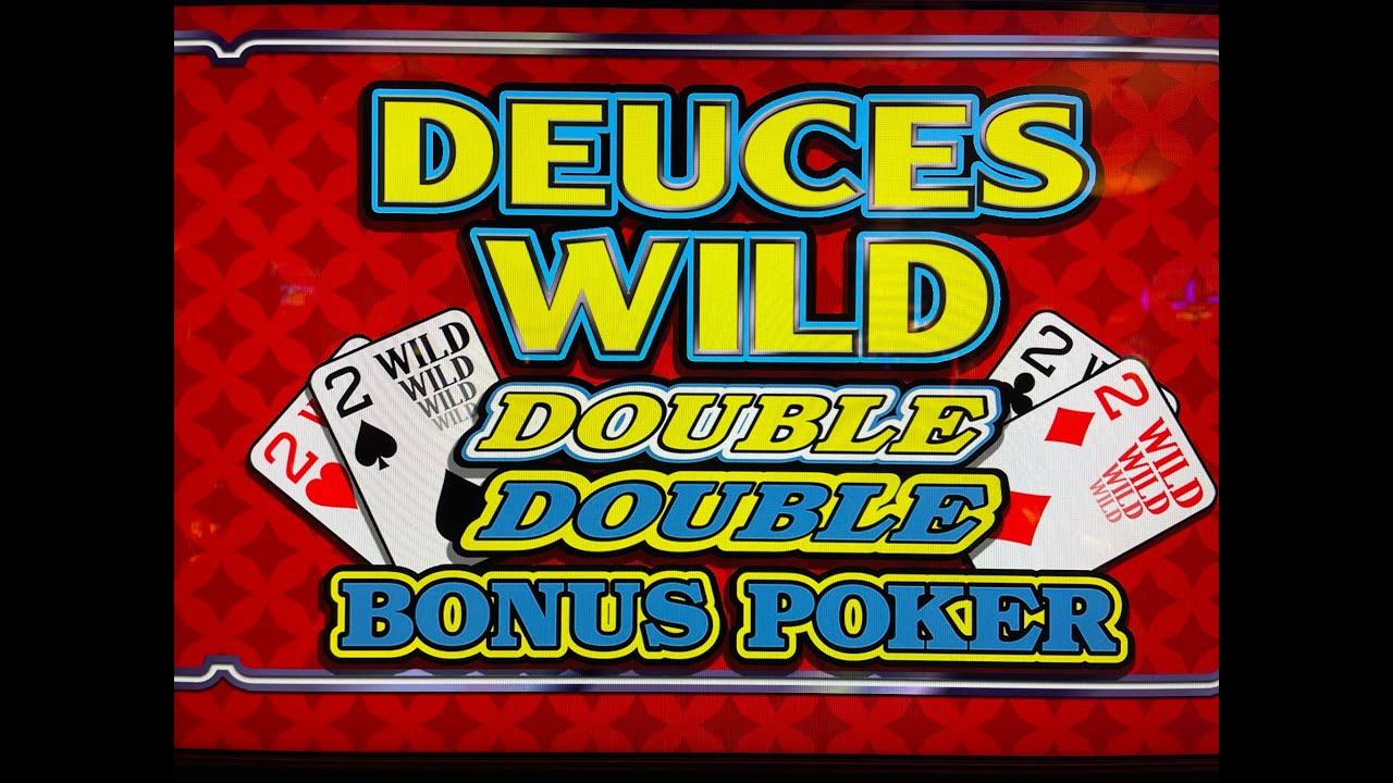 Video Poker: Deuces Wild Double Double Bonus Poker Session!