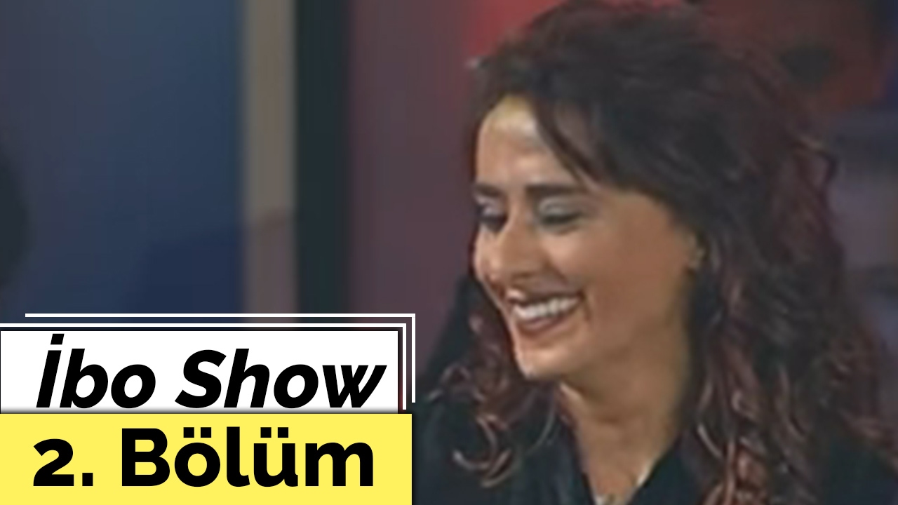 Yıldız Tilbe - İbo Show - 2. Bölüm (2005)