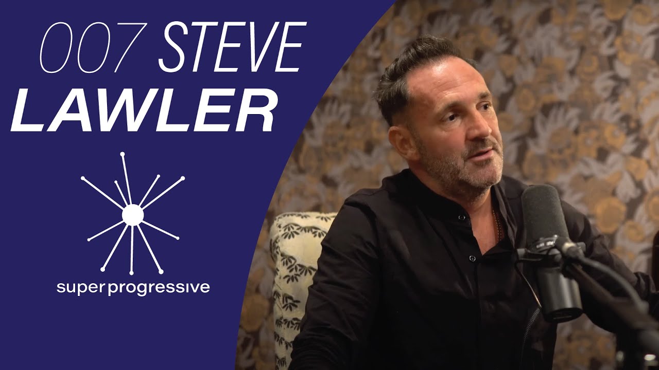 Steve Lawler: From Ibiza to Global Underground | Super Progressive | SP007