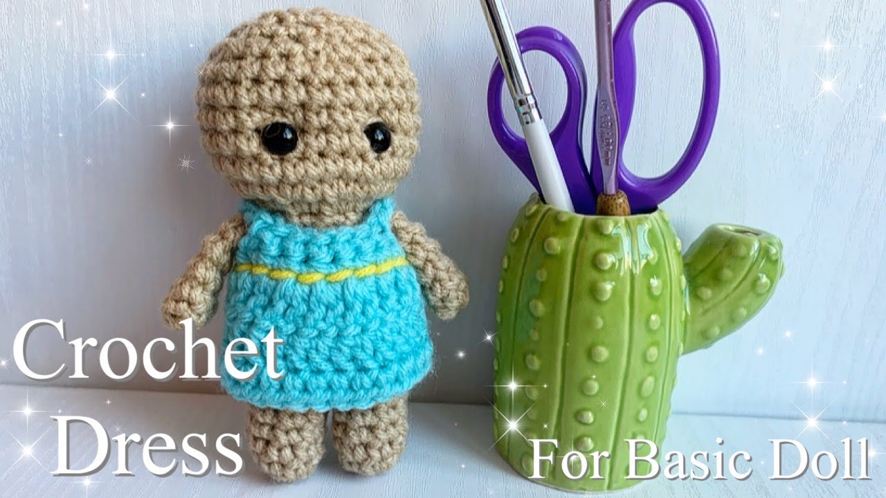 Crochet Dress for Basic doll Pattern