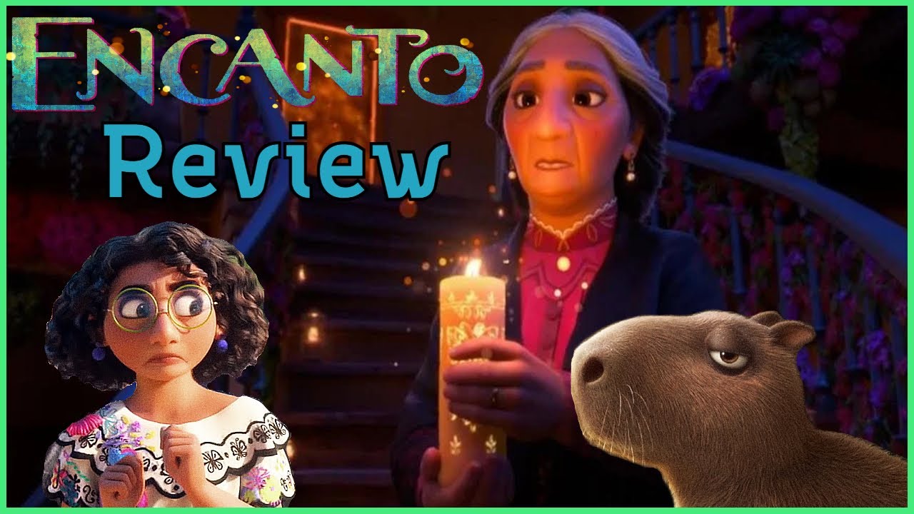 Wait... Encanto is Good?!